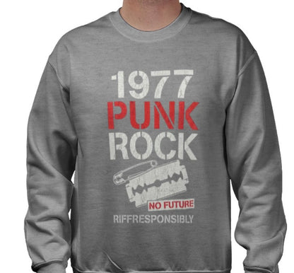 Riff Responsibly | 1977 Punk Rock Sweatshirt