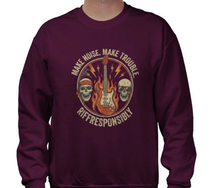 Riff Responsibly | Make Noise. Make Trouble Sweatshirt