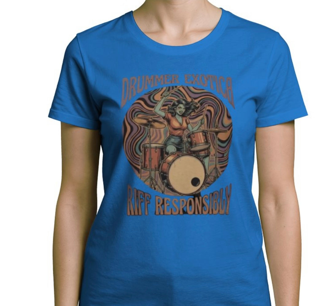 Riff Responsibly | Drummer Exotica T-Shirt Women