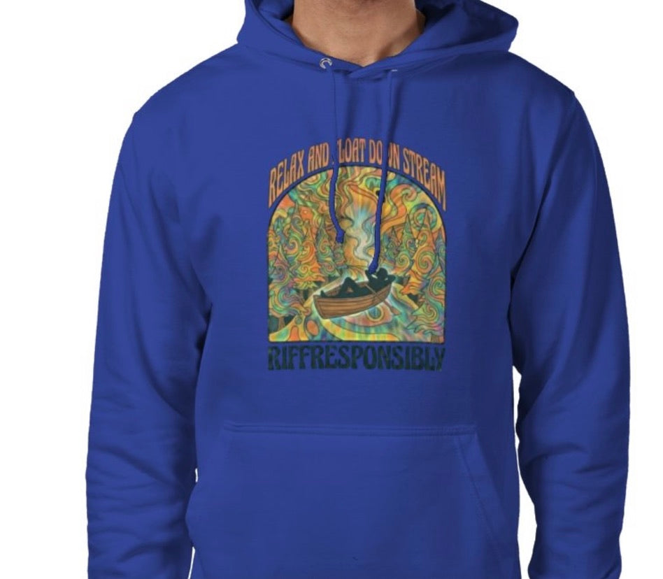 Riff Responsibly | Relax & Float Down Stream Hoodie