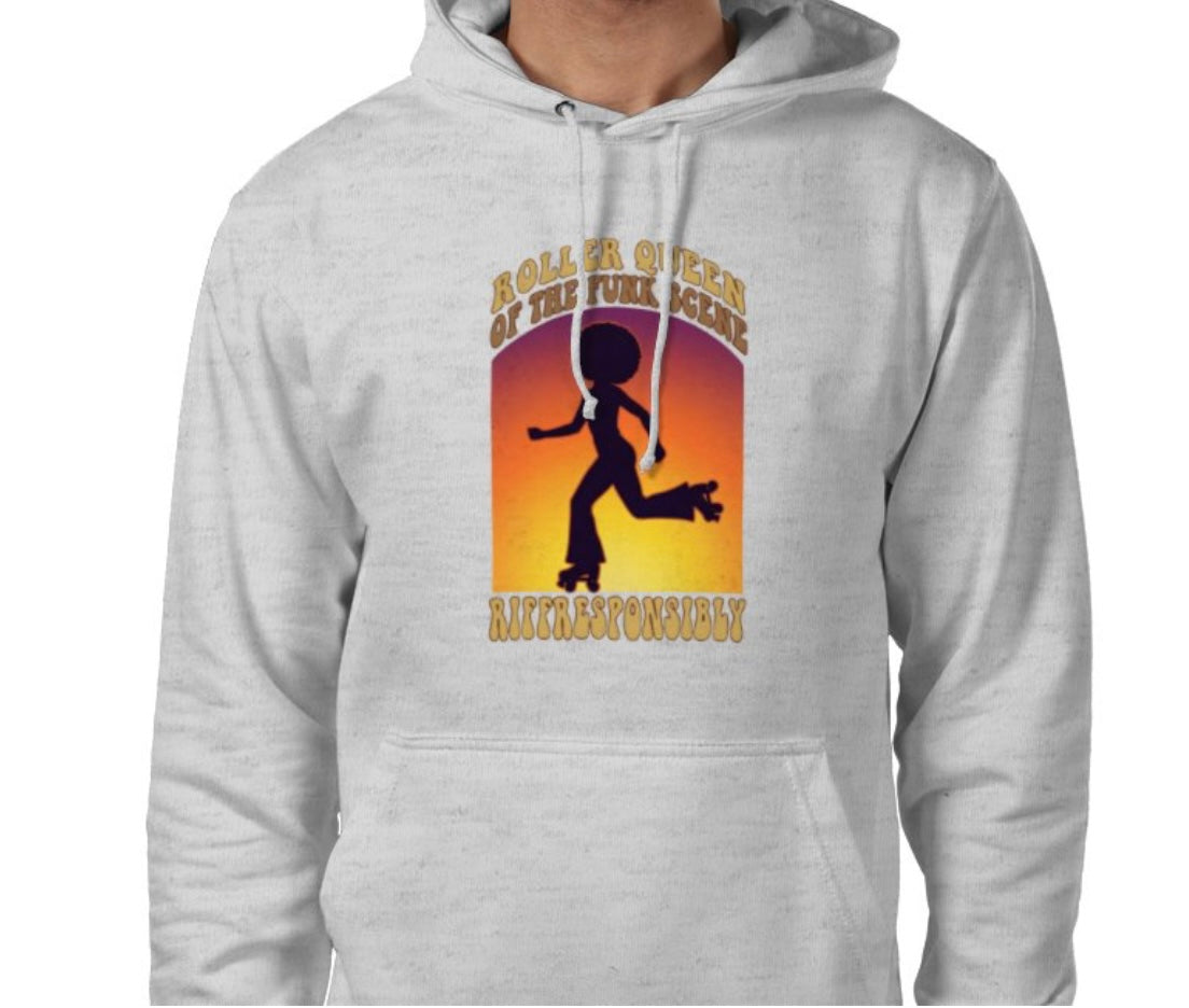 Riff Responsibly | Roller Queen Of The Funk Scene Hoodie
