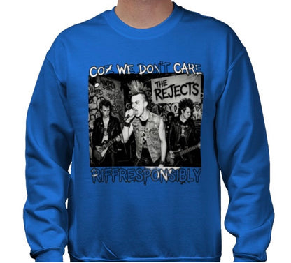 Riff Responsibly | Coz We Don't Care Sweatshirt