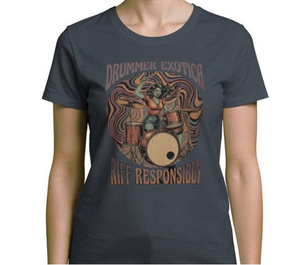 Riff Responsibly | Drummer Exotica T-Shirt Women