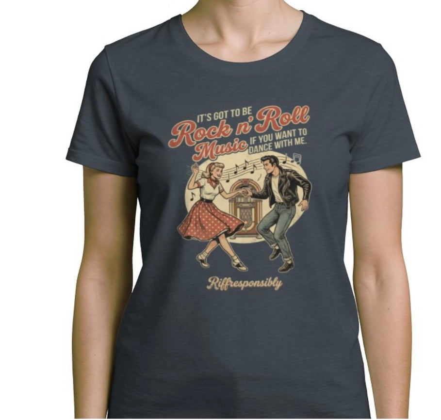 Riff Responsibly | If You Want To Dance With Me T-Shirt Women
