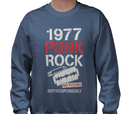 Riff Responsibly | 1977 Punk Rock Sweatshirt