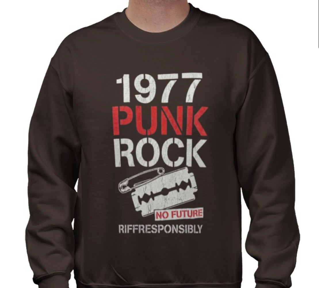 Riff Responsibly | 1977 Punk Rock Sweatshirt