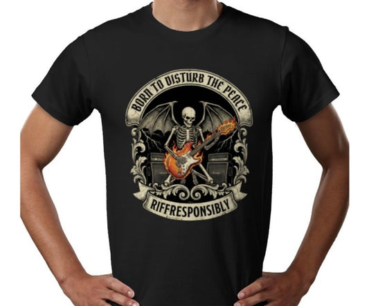 Riff Responsibly | Born To Disturb The Peace T-Shirt