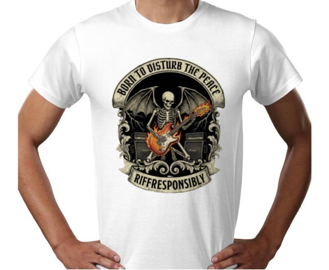 Riff Responsibly | Born To Disturb The Peace T-Shirt
