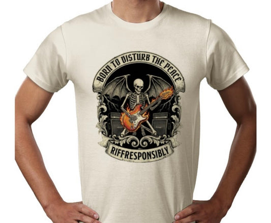 Riff Responsibly | Born To Disturb The Peace T-Shirt