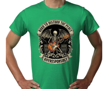 Riff Responsibly | Born To Disturb The Peace T-Shirt
