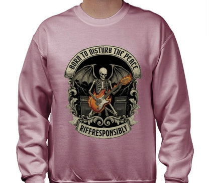 Riff Responsibly | Born To Disturb The Peace Sweatshirt