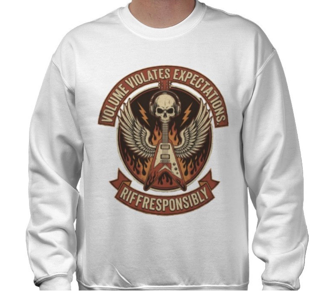 Riff Responsibly | Volume Violates Expectations Sweatshirt