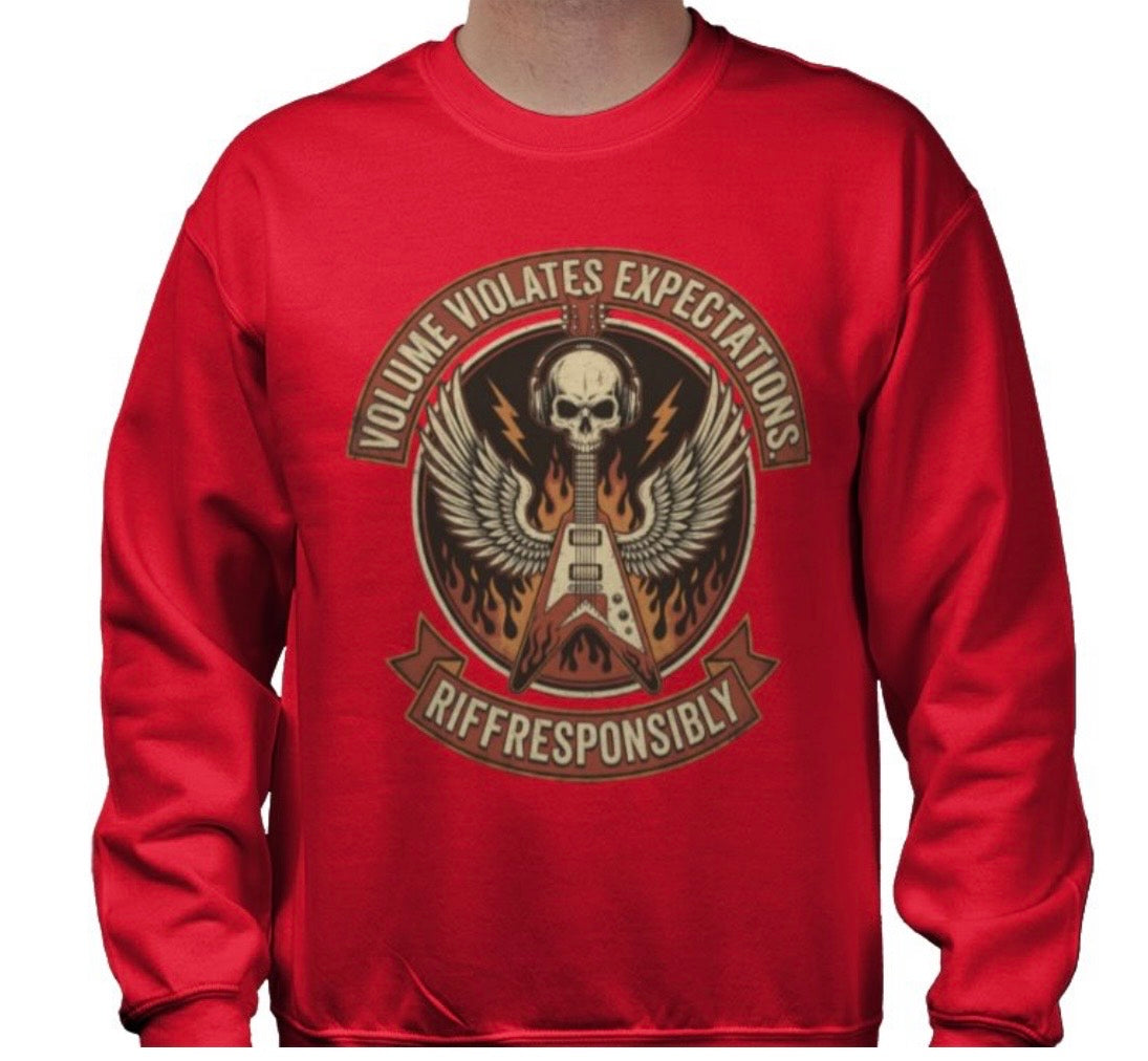 Riff Responsibly | Volume Violates Expectations Sweatshirt