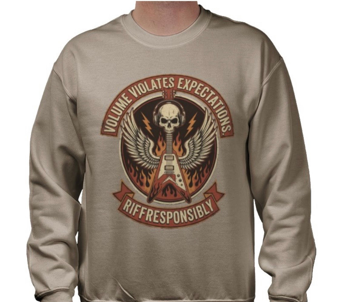 Riff Responsibly | Volume Violates Expectations Sweatshirt