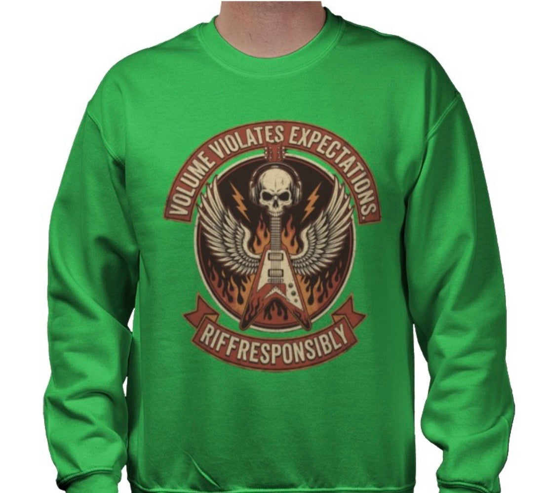 Riff Responsibly | Volume Violates Expectations Sweatshirt