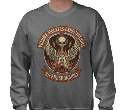 Riff Responsibly | Volume Violates Expectations Sweatshirt