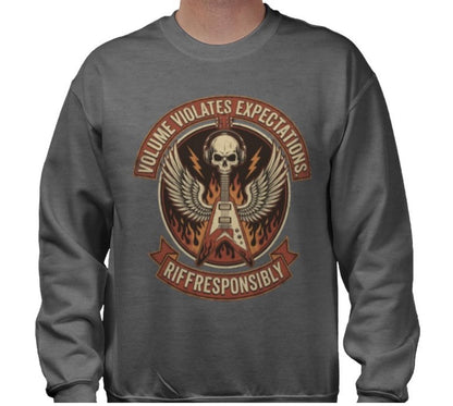 Riff Responsibly | Volume Violates Expectations Sweatshirt
