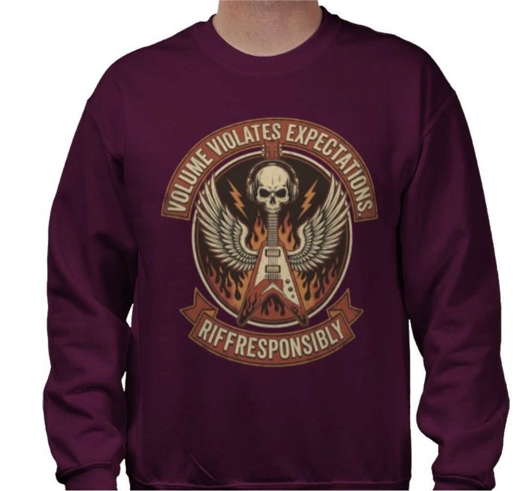 Riff Responsibly | Volume Violates Expectations Sweatshirt