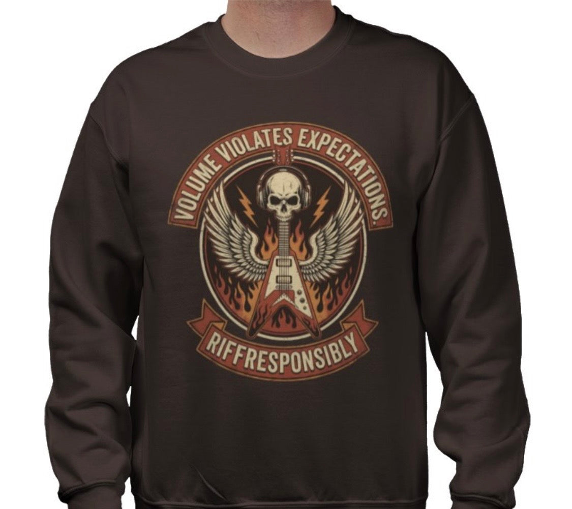 Riff Responsibly | Volume Violates Expectations Sweatshirt